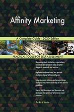 Affinity Marketing A Complete Guide - 2020 Edition