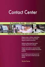 Contact Center A Complete Guide - 2020 Edition