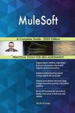 MuleSoft A Complete Guide - 2020 Edition