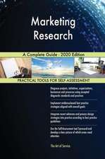 Marketing Research A Complete Guide - 2020 Edition