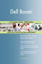 Dell Boomi A Complete Guide - 2020 Edition