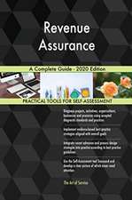 Revenue Assurance A Complete Guide - 2020 Edition