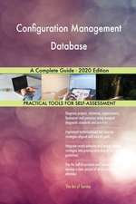 Configuration Management Database A Complete Guide - 2020 Edition