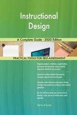 Instructional Design A Complete Guide - 2020 Edition