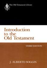 Introduction to the Old Testament, Third Edition: A Commentary