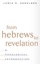 From Hebrews to Revelation