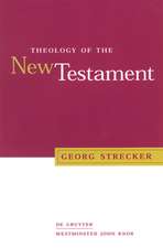 Theology of the New Testament