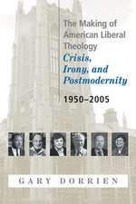 The Making of American Liberal Theology: 1950-2005