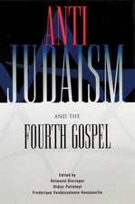 Anti-Judaism and the Fourth Gospel