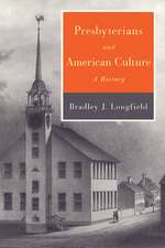 Presbyterians and American Culture: A History