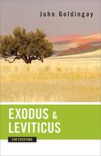 Exodus and Leviticus for Everyone