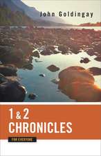 1 & 2 Chronicles for Everyone