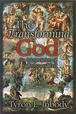 The Transforming God: Reading the Bible in a Time of Church Crisis