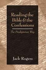 Reading the Bible and the Confessions