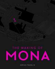 The Making of Mona