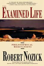 Examined Life: Philosophical Meditations