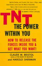 TNT: The Power Within You