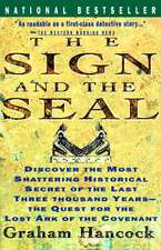 Sign and the Seal: The Quest for the Lost Ark of the Covenant