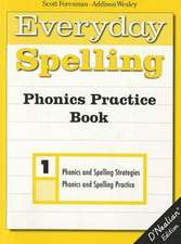 Spelling 2000 Phonics Practice Book D'Nealian Grade 1