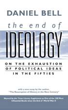 The End of Ideology – On the Exhaustion of Political Ideas in the Fifties 2e