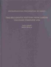 The Hellenistic Pottery from Sardis – The Finds through 1994