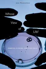 Whose View of Life? – Embryos, Cloning and Stem Cells