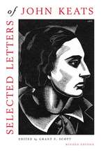 Selected Letters of John Keats – Based on the texts of Hyder Edward Rollins, Revised Edition