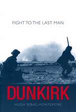 Dunkirk: Fight to the Last Man