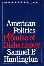 American Politics–The Promise of Disharmony