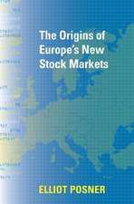 The Origins of Europe′s New Stock Markets