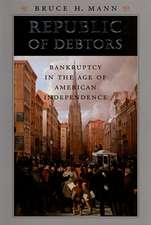 Republic of Debtors – Bankruptcy in the Age of American Independence