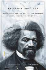 Narrative of the Life of Frederick Douglass – An American Slave, Written by Himself