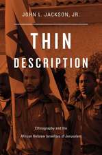 Thin Description – Ethnography and the African Hebrew Israelites of Jerusalem