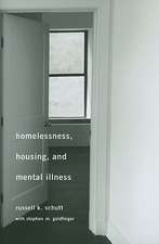 Homelessness, Housing and Mental Illness