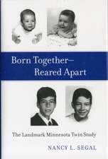 Born Together–Reared Apart – The Landmark Minnesota Twin Study