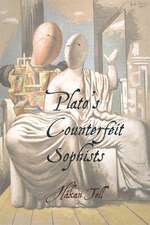 Plato′s Counterfeit Sophists