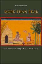 More than Real – A History of the Imagination in South India