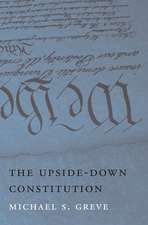 The Upside–Down Constitution