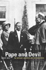 Pope and Devil – The Vatican`s Archives and the Third Reich