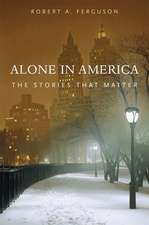 Alone in America – The Stories That Matter