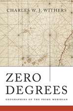 Zero Degrees – Geographies of the Prime Meridian