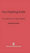 Our Fighting Faith