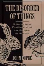 The Disorder of Things – Metaphysical Foundations of the Disunity of Science (Paper)