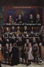 A Short History of European Law – The Last Two and a Half Millennia