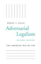 Adversarial Legalism – The American Way of Law, Second Edition