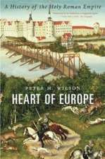 Heart of Europe – A History of the Holy Roman Empire