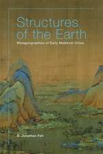 Structures of the Earth – Metageographies of Early Medieval China