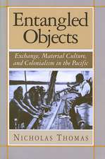 Entangled Objects – Exchange, Material Culture & Colonialism in the Pacific (Paper)