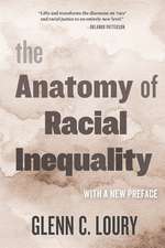 The Anatomy of Racial Inequality – With a New Preface