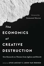 The Economics of Creative Destruction – New Research on Themes from Aghion and Howitt